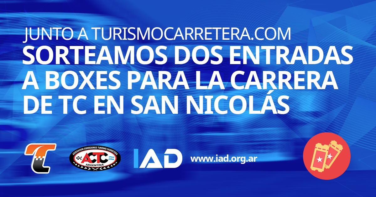 Viví el TC desde adentro con IAD